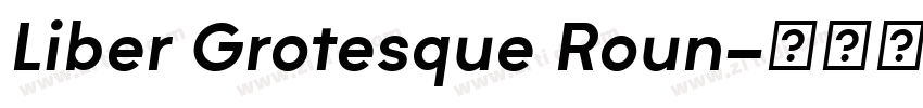 Liber Grotesque Roun字体转换
